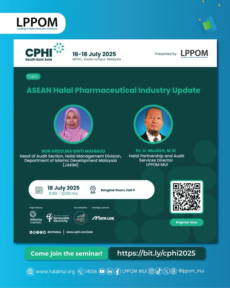 LPPOM @ CPHI SEA 2025!
📍 MITEC, KL | 🗓 18 July | 🕚 11:00–12:00 (MYT)

🎙 Halal Pharma Update with JAKIM &amp; LPPOM
🔍 ASEAN halal certification insights

🔗 Agenda: bit.ly/3Zqzoge
👉 Register:bit.ly/cphi2025

#HalalPharma #CPHI2025 #LPPOM #JAKIM #HalalUpdates