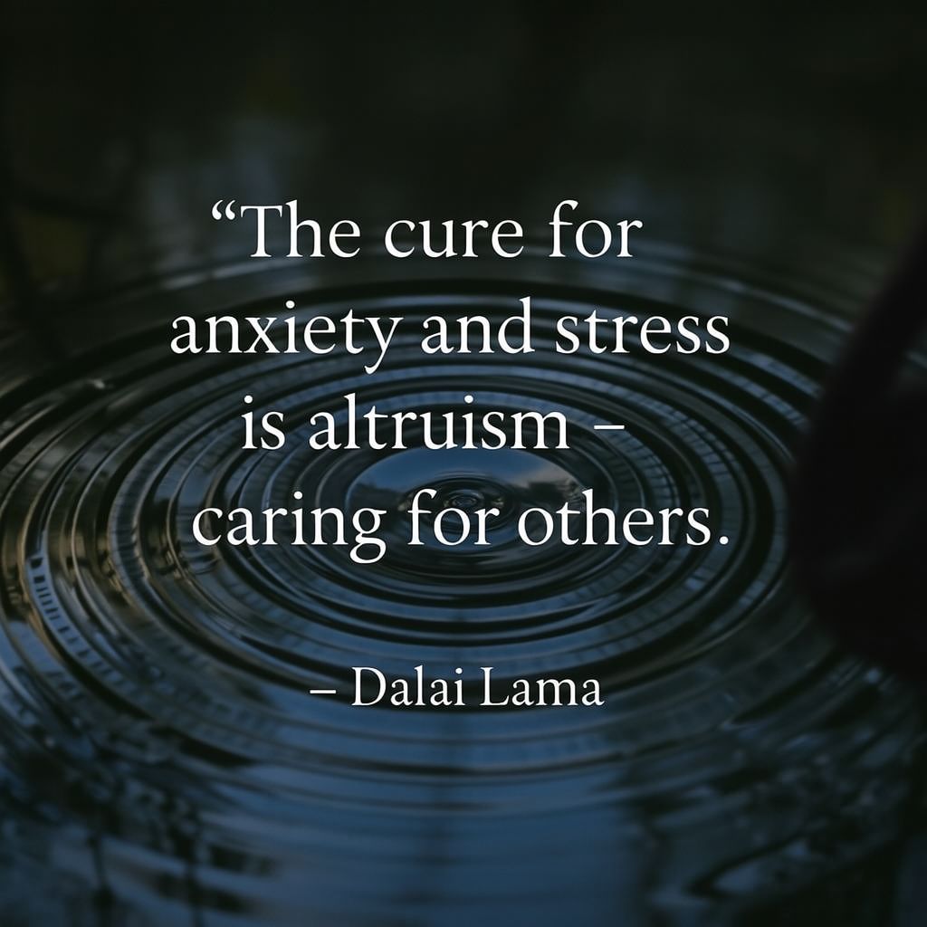 “The cure for anxiety and stress is altruism – caring for others.” – Dalai Lama.

A kind word. A helping hand. Even the smallest gesture creates ripples. in the world and in you. 🌊

#ThoughtfulThursday #KindnessMatters #RippleEffect