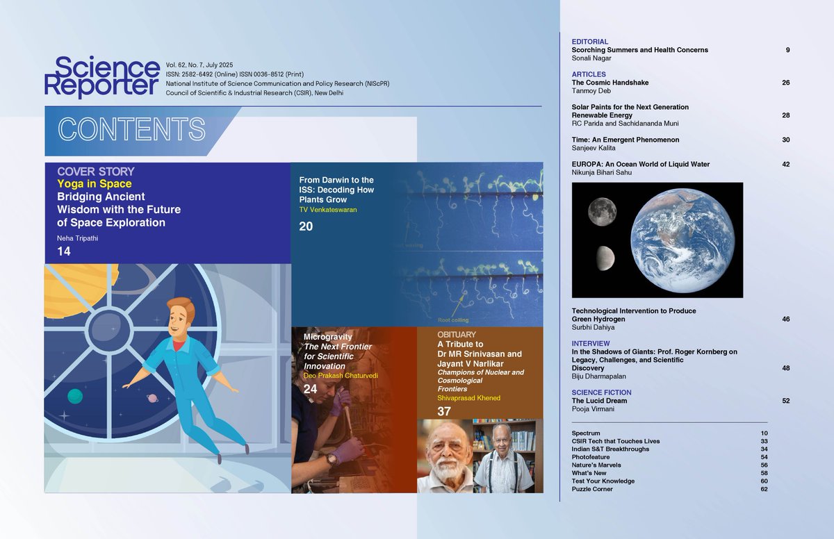 ScienceReporte1's tweet image. July 2025 issue is dedicated to Space and Astronomy, featuring Yoga in Space, Microgravity, Space Biology, &amp;amp; many other interesting features. Besides, also pays tribute to two influential figures, MR Srinivasan and Jayant V Narlikar.
@CSIR_IND 
@CSIR_NIScPR
