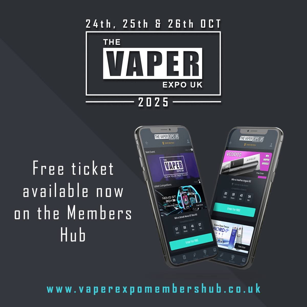 FREE tickets are now live on the Members Hub!
(Booking fee may apply)

Don’t miss your chance to be part of the UK’s biggest vape event this October. Head over to the Members Hub now and claim your free tickets while they last!

Not a member yet? Sign up vaperexpomembershub.co.uk