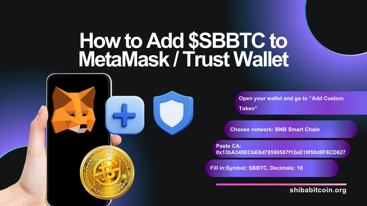 ShibaBitcoin (@shibtcofficial) on Twitter photo Want to track and manage your $SBBTC? ๐ Here's how to easily add #ShibaBitcoin to <a href="/MetaMask/">MetaMask.eth ๐ฆ</a> or <a href="/TrustWallet/">Trust Wallet</a> in just a few steps. Stay in control, stay connected. ๐ฃ๐ Want to track and manage your $SBBTC? ๐ Here's how to easily add #ShibaBitcoin to <a href="/MetaMask/">MetaMask.eth ๐ฆ</a> or <a href="/TrustWallet/">Trust Wallet</a> in just a few steps. Stay in control, stay connected. ๐ฃ๐