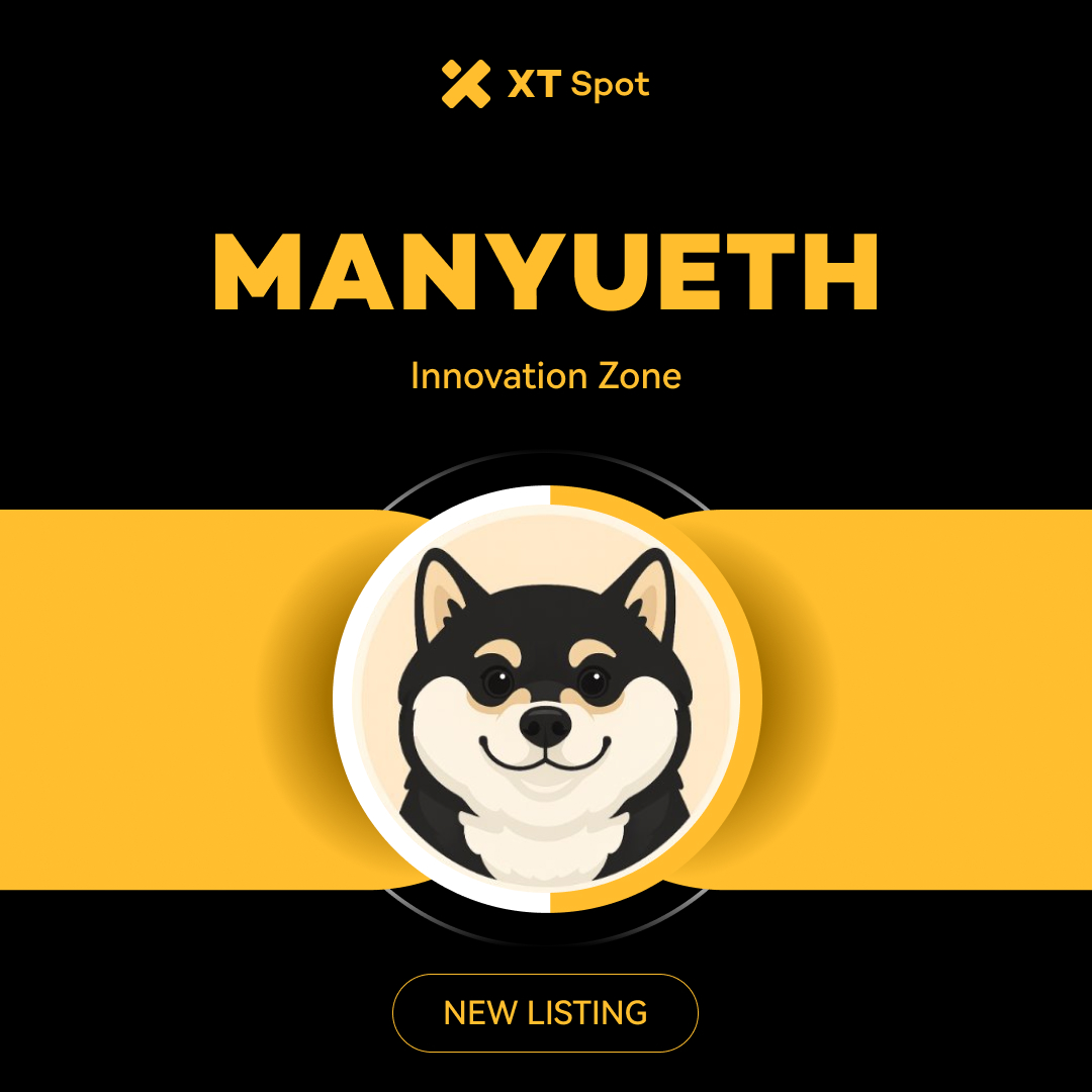 🚀 New Listing: #MANYUETH (Manyu) <a href="/ManyuShiba/">Manyu</a>

✅ Deposit: 07:00 on July 10, 2025 (UTC)
✅ Trading: 07:00 on July 10, 2025 (UTC)
✅ Withdrawal: 07:00 on July 11, 2025 (UTC)

Trade NOW ⤵️
xt.com/en/trade/manyu…

#XT #XTListing