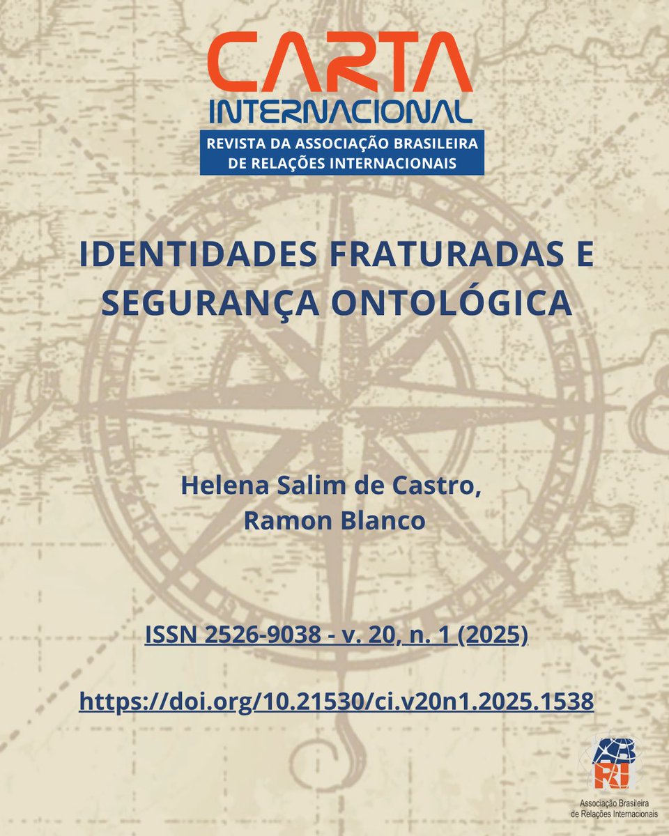 **📢 NOVA PUBLICAÇÃO!**  

Autores revisitam o conceito de **"segurança ontológica"**  para questionar como as abordagens tradicionais das **RI** invisibilizam corpos e subjetividades marginalizadas.

📖 **Acesse o texto completo em: cartainternacional.abri.org.br/Carta/article/…
 #SegurançaOntológica