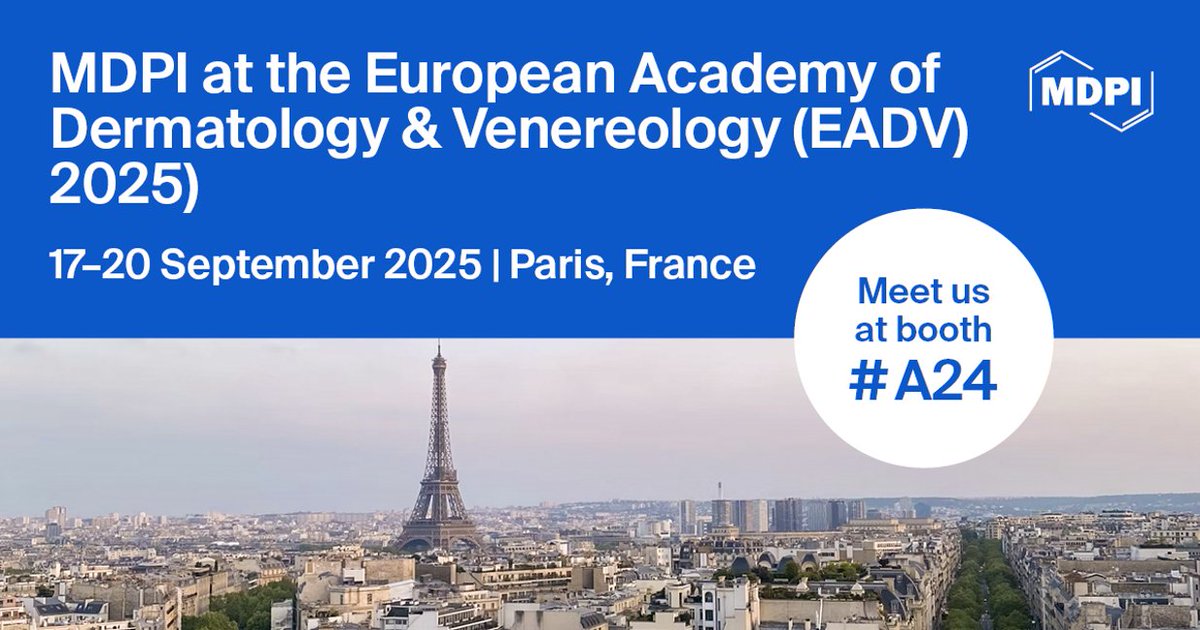 Meet Us at the European Academy of Dermatology &amp; Venereology (EADV) 2025 #EadvCongress <a href="/eadv/">EADV</a> 
📆17–20 September 2025 
🌐Paris, France 
🔗mdpi.com/about/announce…