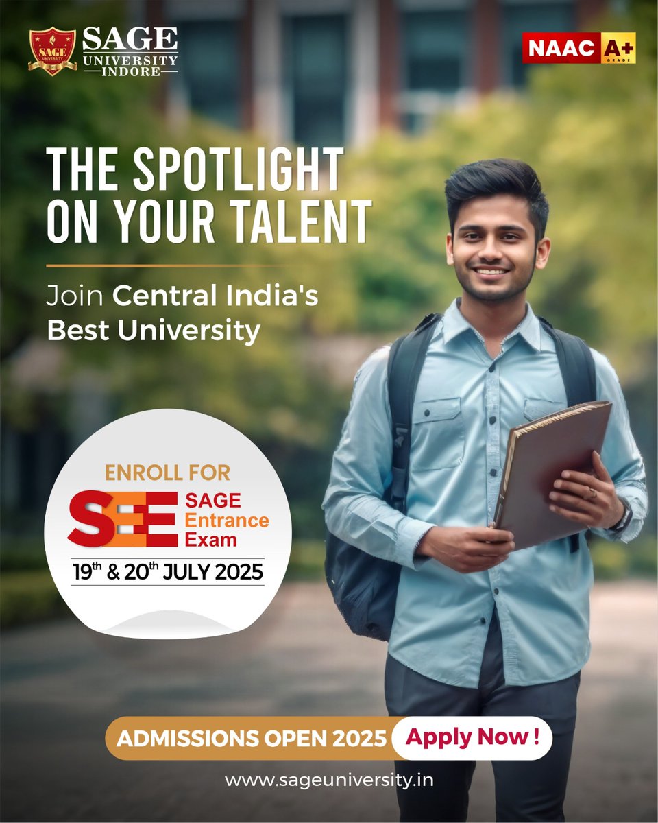 SAGE_INDORE's tweet photo. Your Talent Starts Here, Join Central India’s Best University—where ambition is guided, skills are sharpened & futures are built.
Admissions Open 2025, Register for the SAGE Entrance Exam on 19th & 20th July 2025.
__
#SAGEUniversityIndore #FutureLeaders #UniversityInIndore https://t.co/Kn6wcJuvRg
