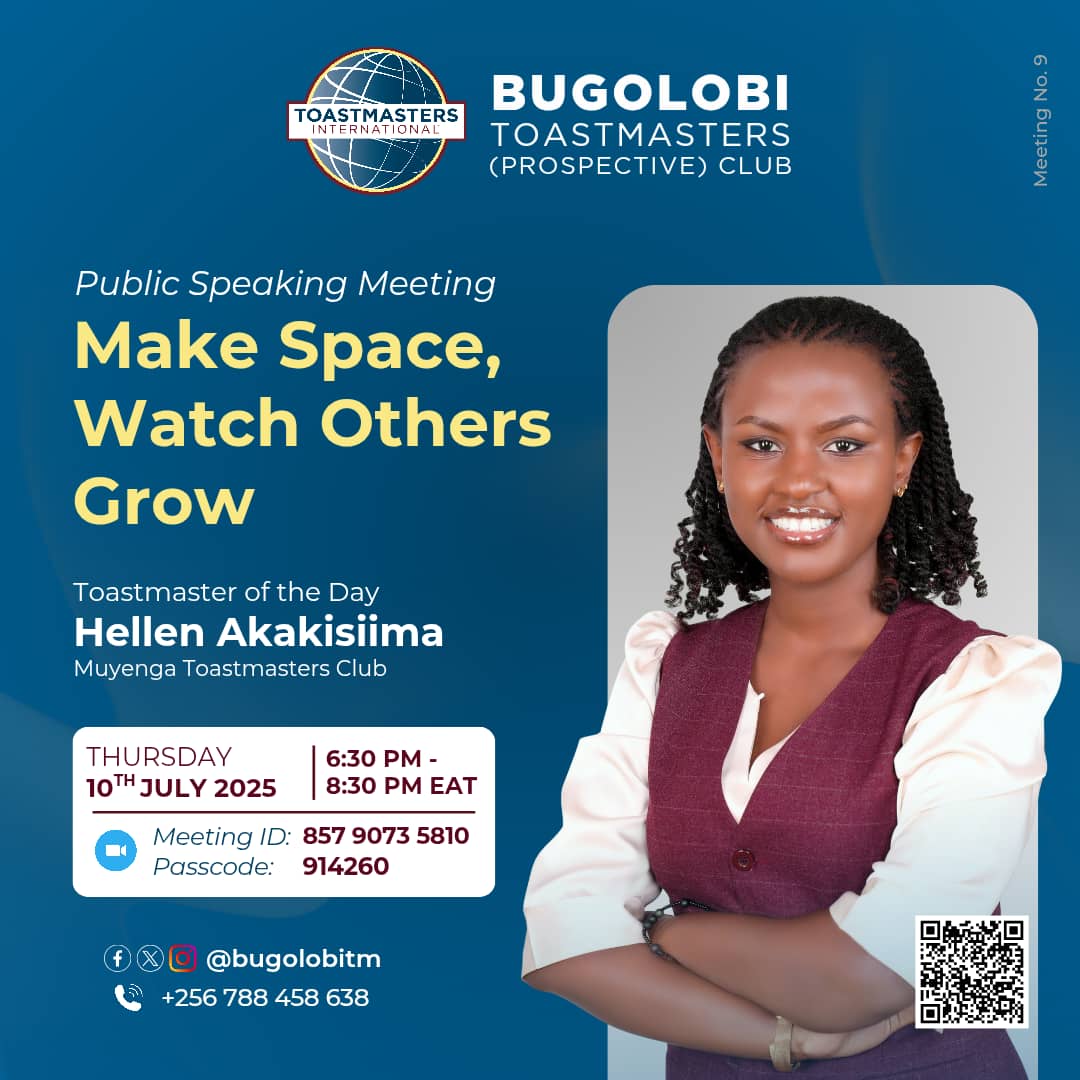 🌱 *Make Space, Watch Others Grow*  

Join Bugolobi Toastmasters Club 
for an inspiring evening of growth, connection, and powerful storytelling!