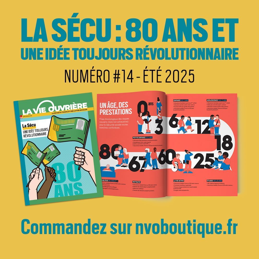 VO - Vie Ouvrière (@la_nvo) on Twitter photo 🫶🏼La #Sécu, c’est vital !
📢#LaVieOuvrière N°14 – 07/2025
👉🏼boutique.nvo.fr/common/product…
SOMMAIRE
🌍<a href="/BPalier/">Bruno Palier</a> : la #ProtectionSociale dans le #monde
👨🏻🔧Ambroise Croizat, l’#ouvrier #CGT à l’origine de la #SécuritéSociale
🤕Quand se soigner relève du parcours du combattant 🫶🏼La #Sécu, c’est vital !
📢#LaVieOuvrière N°14 – 07/2025
👉🏼boutique.nvo.fr/common/product…
SOMMAIRE
🌍<a href="/BPalier/">Bruno Palier</a> : la #ProtectionSociale dans le #monde
👨🏻🔧Ambroise Croizat, l’#ouvrier #CGT à l’origine de la #SécuritéSociale
🤕Quand se soigner relève du parcours du combattant