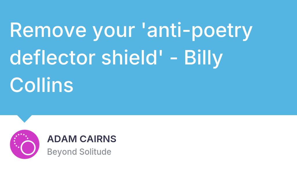I think it erected what Billy Collins calls an anti-poetry deflector shield that came on line whenever I was presented with a long poem.

Read more 👉 lttr.ai/AgRKG

#BeyondSolitude #poetry #PhilipLarkin