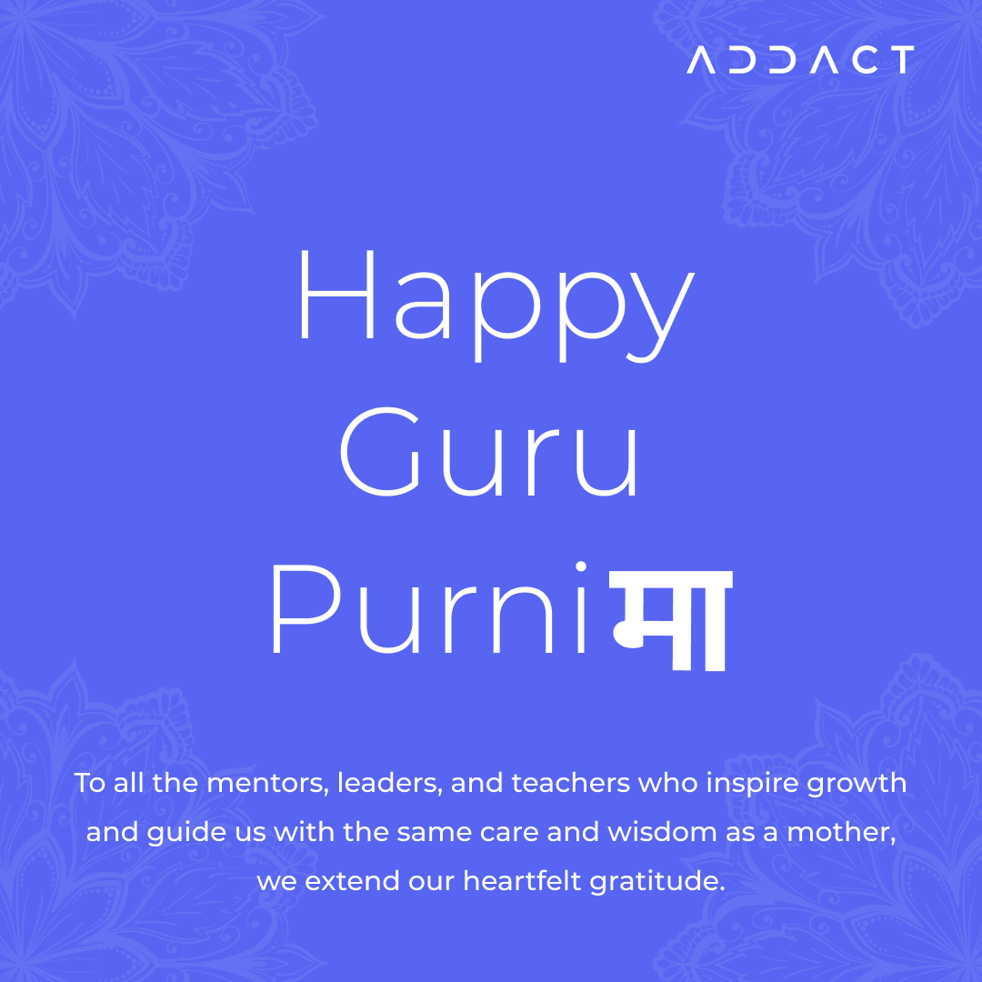 This Guru Purnima, we express gratitude to all mentors, leaders, and teachers who ignite growth and guide us toward excellence. Thank you for shaping minds, inspiring growth, and guiding every step of the journey. Happy Guru Purnima to all the mentors🙏 #Addact #GuruPurnima