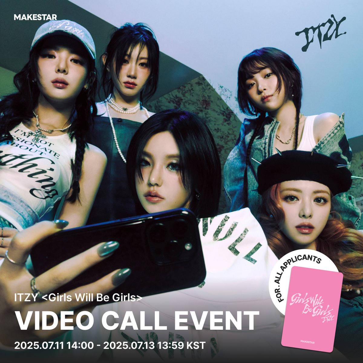 🫀 ITZY <GIRLS WILL BE GIRLS> GWBG makestar ms online video call