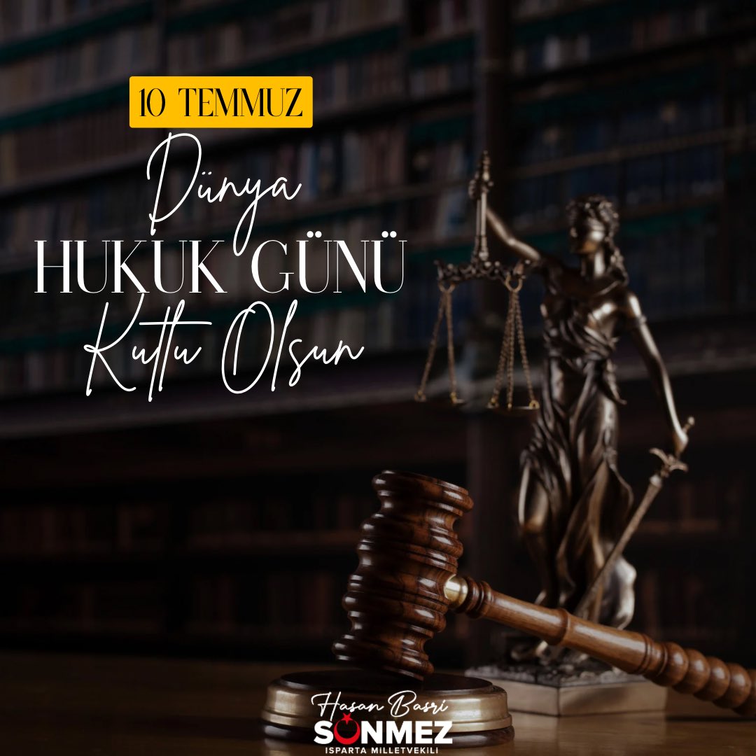 Adaletin tesisi ve hukukun üstünlüğü için çalışan tüm hukukçuların 10 Temmuz #DünyaHukukGünü’nü kutluyorum. ⚖️