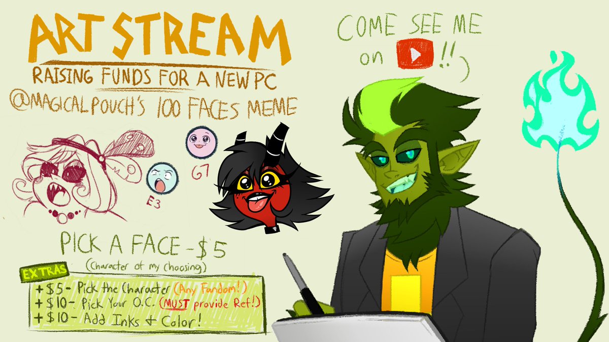 ✝️Homikulus✝️ - COMMS OPEN! (@homikulus) on Twitter photo Starting 3pm EST, I'll be doing an art stream to raise money for a new PC, sketching emotes using <a href="/MagicalPouch/">MagicalPouchOfMagic 🦋Moved to Bluesky</a>'s 100 Faces Meme!
$5 - pick a face on the chart (character of my choice)
+$5 - Pick the character!
+$10 - Pick an OC!
+$10 - Inks and Colors!
Check me out on YT! Starting 3pm EST, I'll be doing an art stream to raise money for a new PC, sketching emotes using <a href="/MagicalPouch/">MagicalPouchOfMagic 🦋Moved to Bluesky</a>'s 100 Faces Meme!
$5 - pick a face on the chart (character of my choice)
+$5 - Pick the character!
+$10 - Pick an OC!
+$10 - Inks and Colors!
Check me out on YT!