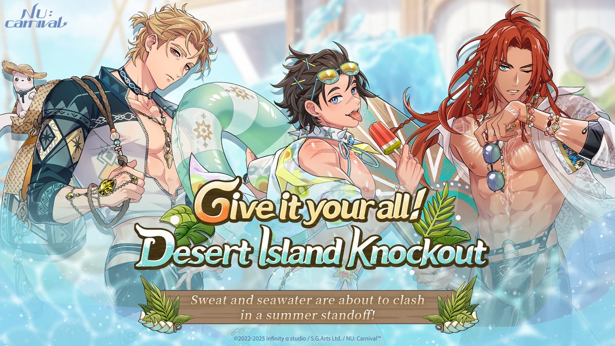 NUCarnivalEn's tweet image. 💪 Give It Your All! Desert Island Knockout - Limited-Time Rerun 💪
⏰ Availability: Today until Jul 24, 12:00 (UTC+8)
Sun, sweat, and skill! A fierce contest impossible to look away from is about to start!
It's not just about victory—it's about creating beautiful summer…