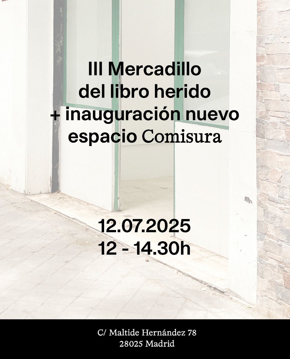 Este sábado, 12 de julio (de 12 a 14.30h) inauguramos nuevo espacio Comisura, y... ¡qué mejor forma de hacerlo que con un Mercadillo del libro herido!

Os esperamos en C/ Matilda Hernández, 78 (Metro Vista Alegre u Oporto)

¡Salud y buenas lecturas!