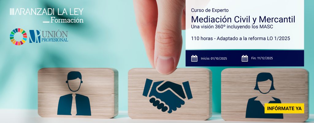 '‘Mediación Civil Mercantil: Una visión 360º incluyendo los MASC’. 

📌Nuestro programa formativo en Mediación Civil Mercantil de Unión Profesional y Aranzadi LA LEY tiene abierto su periodo de inscripción 👉
tinyurl.com/4fxp899s