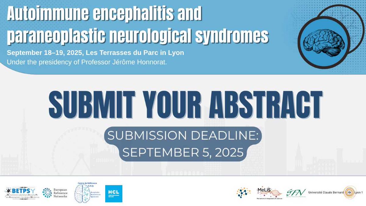 Call for abstracts is open! Deadline: Sept 5, 2025 📍 Congress on Autoimmune Encephalitis &amp; Paraneoplastic Neurological Syndromes 🗓️ Sept 18–19, 2025 – Lyon 🇫🇷 🔗 Submit, register &amp; view the program: betpsy-congres.com