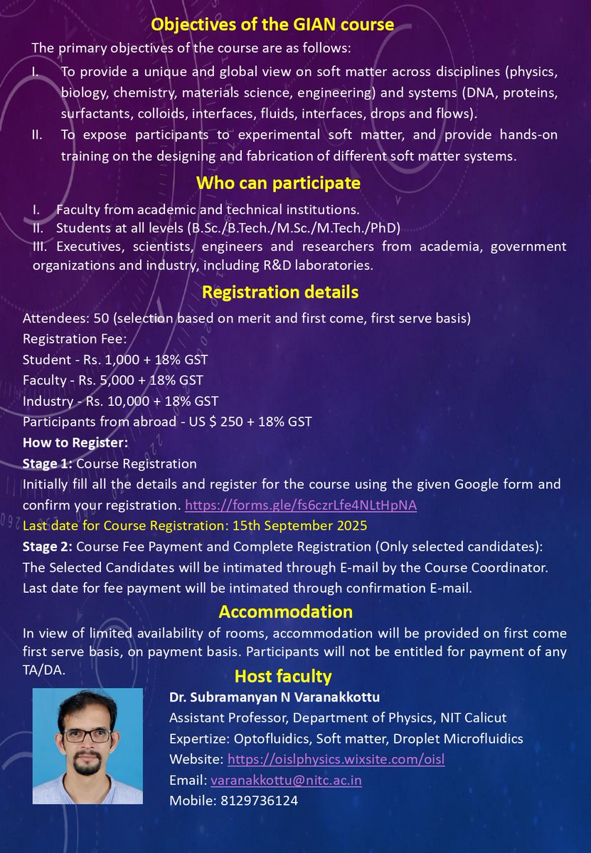 nitcofficial's tweet photo. GIAN course on "SOFT MATTER IN PHYSICS, BIOLOGY AND MATERIALS SCIENCES: PROGRAMMABILITY, ACTUATION AND RECONFIGURABILITY "on
24-28 November 2025
@EduMinOfIndia @PMOIndia @dpradhanbjp @PIB_India
#GIANCourse #SoftMatter #PhysicsResearch #Biophysics #MaterialsScience #nitc https://t.co/MN9fRfqDsd