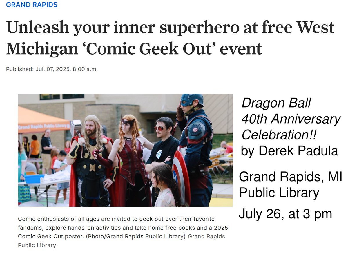 derekpadula's tweet image. Celebrate Dragon Ball's 40th Anniversary during my presentation at the Grand Rapids Comic Geek Out! It's at the Grand Rapids, MI Public Library's downtown branch, on Saturday, July 26, at 3 pm. Veronica Taylor (Ash from Pokémon) is the featured guest!
mlive.com/news/grand-rap…