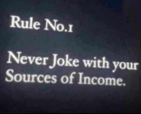 and joking about my source of income is my job