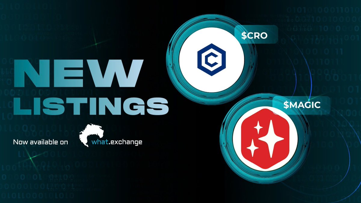 New Listing Alert: $CRO, $MAGIC 🚀 

We are excited to announce that What Exchange will officially list <a href="/cronosapp/"></a> ($CRO), <a href="/Treasure_DAO/">Treasure</a> ($MAGIC) with up to 10x leverage on 2025-07-10 08:00 (UTC), with trading open time at 10:00 (UTC).    

The market will open with real-time