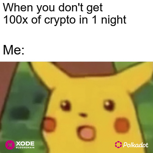 XodeNet's tweet photo. Can I get a GM fam?
๐ฎ When your crypto doesnโt 100x overnight...๐
#XODE #Polkadot #CryptoMeme #Web3PH #OwnTheChain https://t.co/hswKmjnraU
