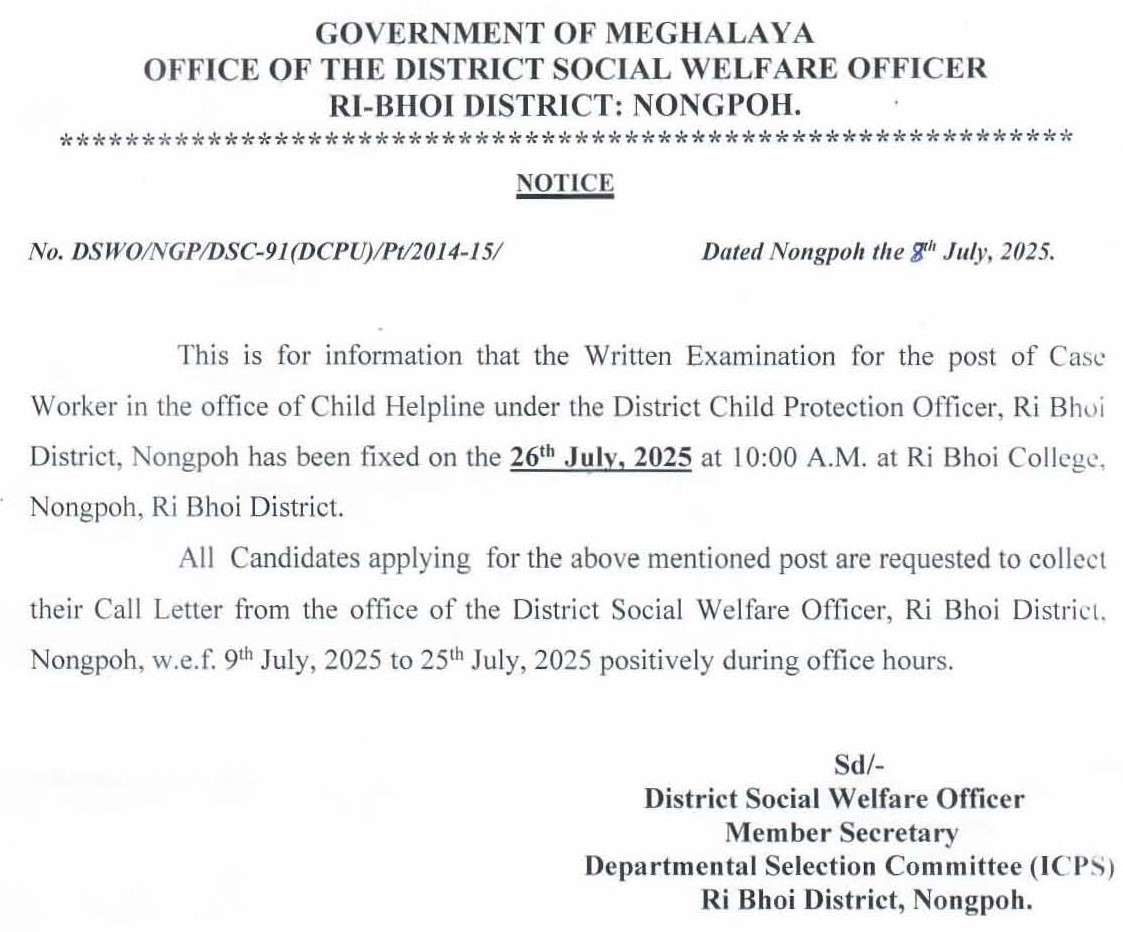 MegNIC (@meghalayagov) on Twitter photo Notice regarding the #WrittenExamination for the post of Case Worker in the office of #ChildHelpline under the District Child Protection Officer, #RiBhoi District, #Nongpoh <a href="/DiprMeghalaya/">DIPR Meghalaya</a> (cdn.s3waas.gov.in/s3fe8c15fed5f8…) Notice regarding the #WrittenExamination for the post of Case Worker in the office of #ChildHelpline under the District Child Protection Officer, #RiBhoi District, #Nongpoh <a href="/DiprMeghalaya/">DIPR Meghalaya</a> (cdn.s3waas.gov.in/s3fe8c15fed5f8…)