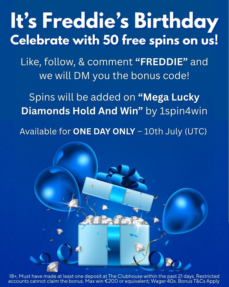 clubhousecasino's tweet photo. It’s Freddie’s Birthday!🎉We’re giving YOU the gift — 50 FREE SPINS! 💎🎰Just like and comment “FREDDIE” – we’ll DM you the bonus code!

📅 ONE DAY ONLY – 10th June (UTC)

🔞18+ | Must have made a deposit in the last 21 days | Restricted accounts excluded. #FreddiesBirthday #BDAY https://t.co/MyQzG1vCIw