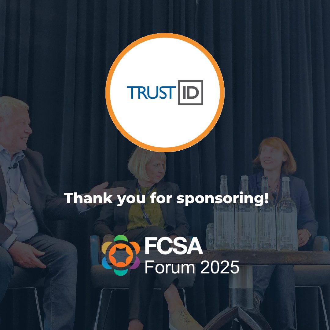 Thank you TrustID for sponsoring the FCSA Forum 2025.

"TrustID, are a certified Identity Service Provider (IDSP) and industry leading experts in Right to Work (RtW) and DBS checks. Using Identity Document Validation Technology (IDVT), we can deliver fast and consistent identity,