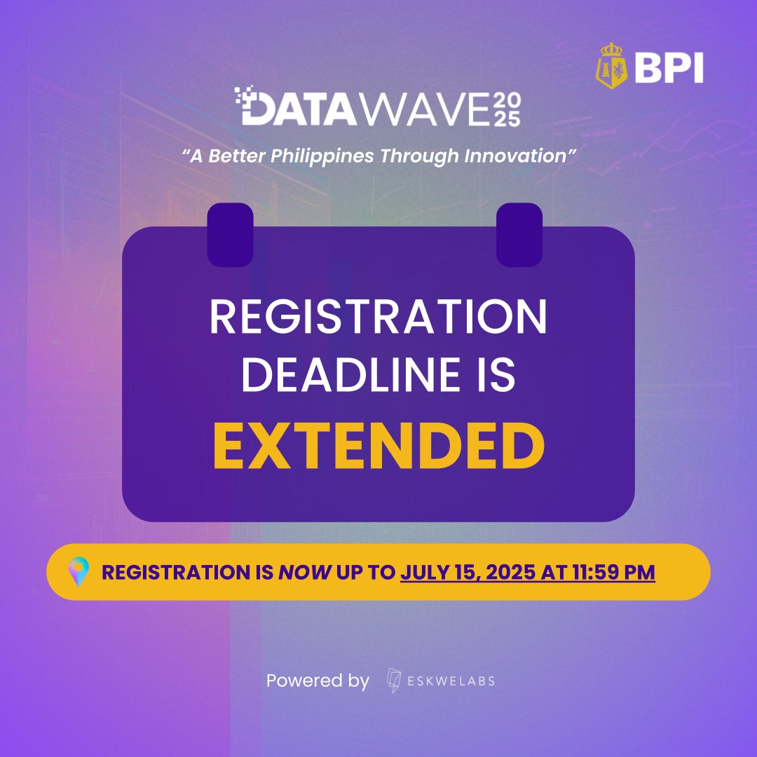 eskwelabs's tweet photo. It's Thankful Thursday indeed! Registration for the BPI DATA Wave 2025 is EXTENDED. 🤗

Registration is open up to July 15, 2025 at 11:59 PM.
This is your sign, team! 📣 https://t.co/S2RCZheupG

#BPIDataWave2025 #PoweredbyEskwelabs https://t.co/vjMzzu5dR6