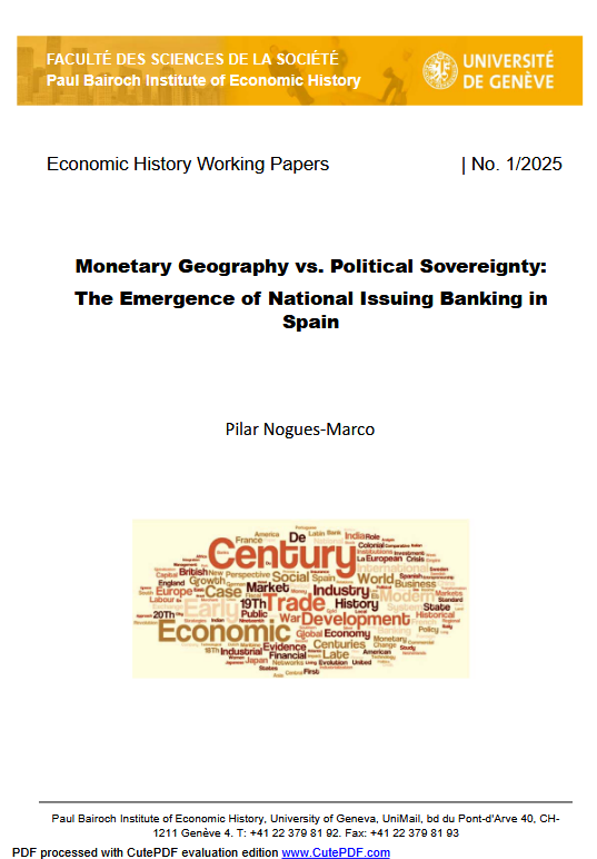 DEHES_UNIGE's tweet image. Another new working paper published this semester: "Monetary Geography vs. Political Sovereignty: The Emergence of National Issuing Banking in Spain" by Prof. Pilar Norgues-Marco @PNoguesMarco: archive-ouverte.unige.ch/unige:183332
