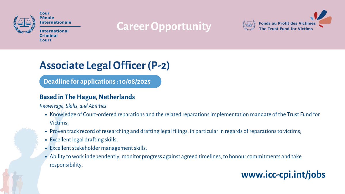 TFV_FPV's tweet image. 📢 Opportunity at the Trust Fund for Victims at the ICC!
🔔 Join our team in The Hague!
📍 Position: Associate Legal Officer (P-2)
🗓 Deadline for applications: 10/08/2025 (midnight The Hague time)
ℹ For information and to apply, visit: icc-cpi.int/jobs