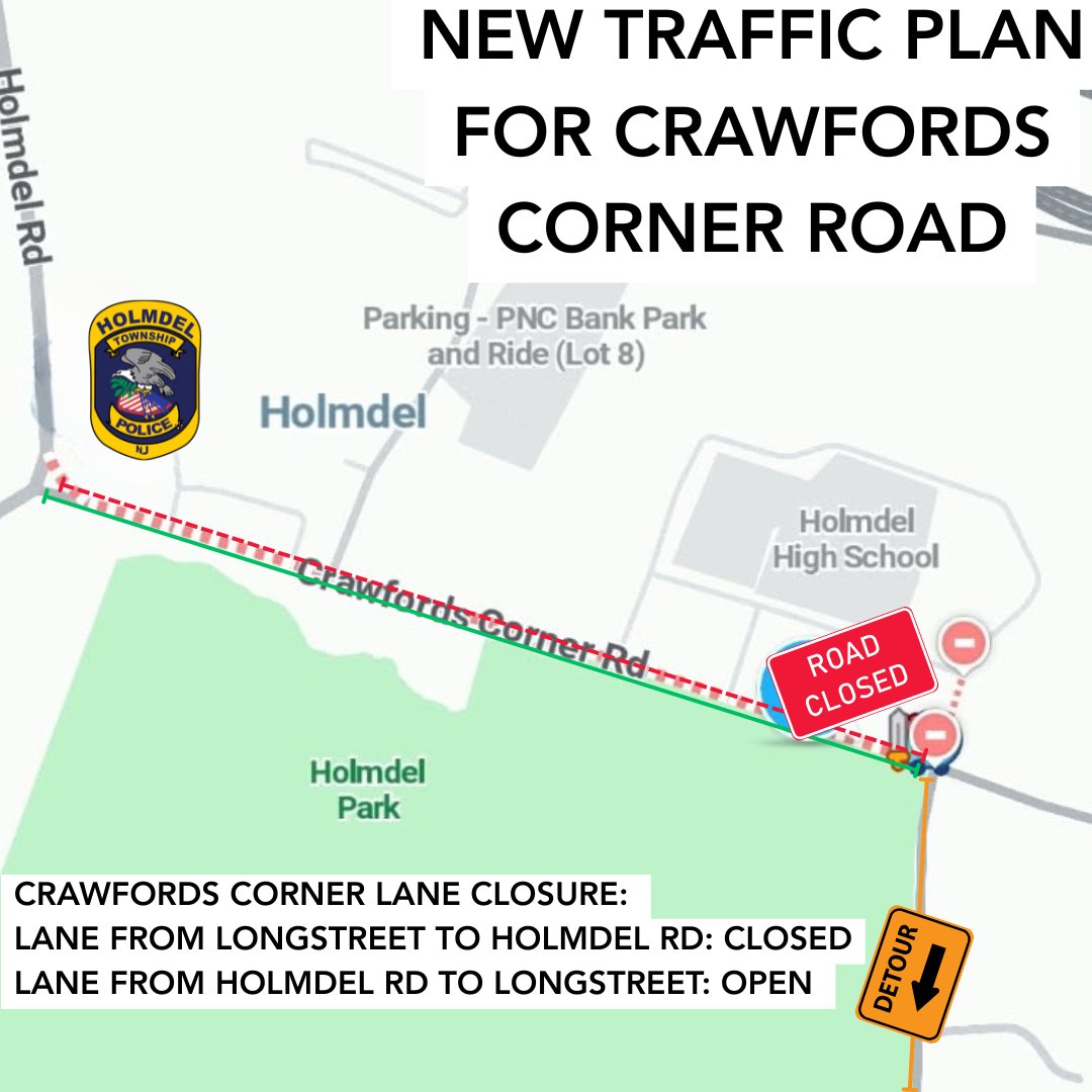 Holmdelpolice's tweet image. Crawfords Corner Road is only a ONE WAY road during the work this week. Holmdel Road to Longstreet is open, but Longstreet to Holmdel Road is closed. Follow the detour or plan an alternate route. Updates will be posted as lane closures change.