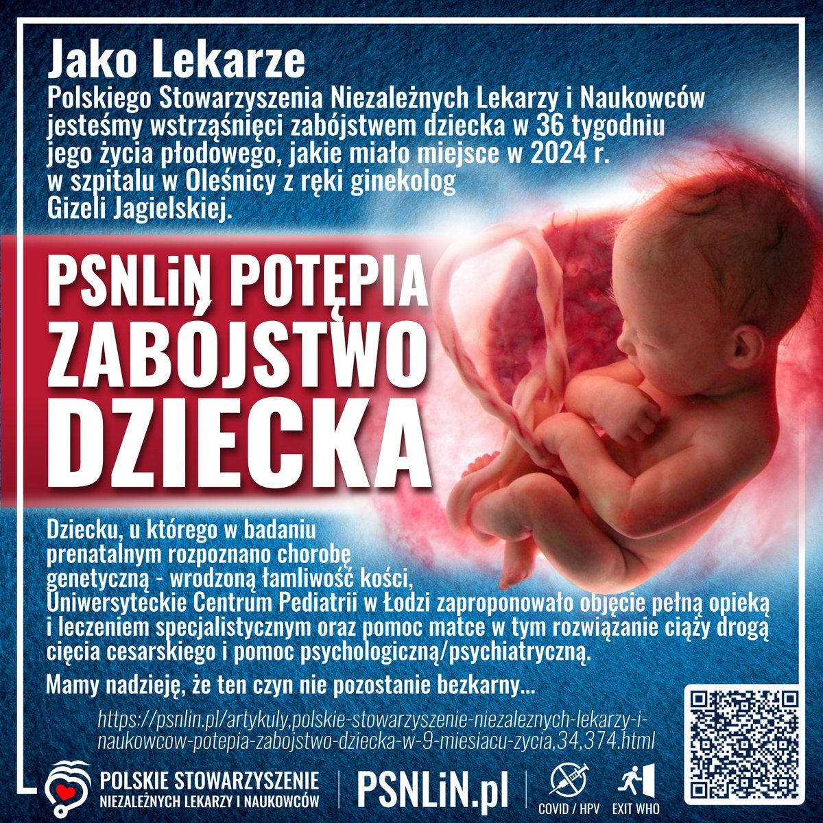 🟥 Polskie Stowarzyszenie Niezależnych Lekarzy i Naukowców potępia zabójstwo dziecka w 9 miesiącu życia płodowego w szpitalu w Oleśnicy
➡️ Jako psnlIn jesteśmy wstrząśnięci zabójstwem dziecka w 36 tygodniu jego życia płodowego...
🔗 psnlin.pl/artykuly,polsk…