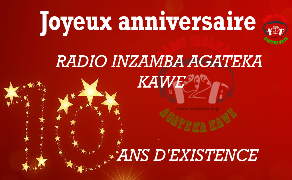 10ème anniversaire de la Radio Inzamba Agateka kawe ! 🎉🎙 Que cette nouvelle année soit remplie de succès, de liberté d’expression et de voix fortes pour l’avenir.