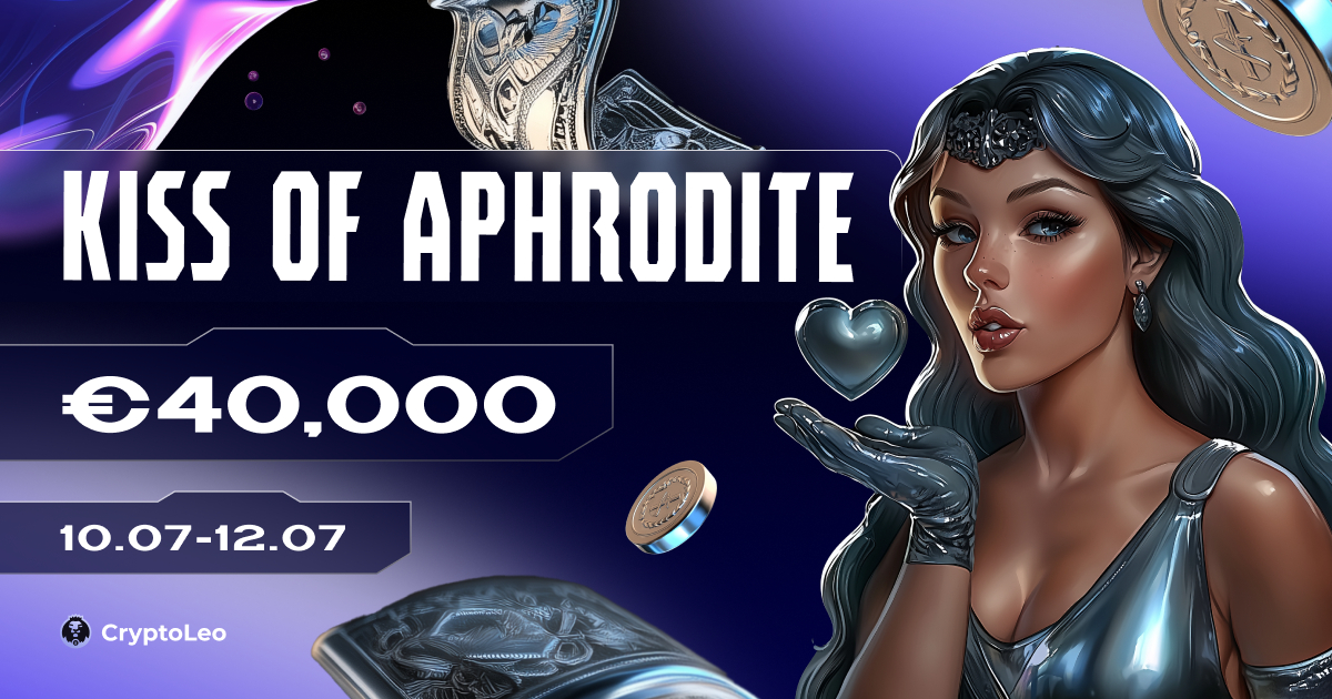 🎯KISS OF APHRODITE!🎯
🔥Gear up for an epic battle, cryptoleons! 💰A colossal €40,000 prize pool fuels the competition.
💋Will Aphrodite's kiss grant you the ultimate victory?
📈Spin your way to the top in this thrilling Booongo and Playson challenge.

18+🔞

#onlineslots