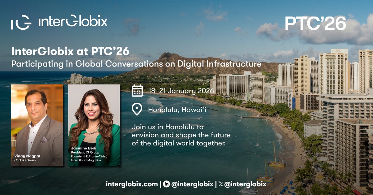 InterGlobix's tweet image. Ideas. Innovation. Infrastructure.
The world meets in Hawaii for PTC’26 and InterGlobix is proud to be part of it.
On January 18–21, 2026 at Honolulu, Hawaii
The premier global platform for telecom, ICT, and digital infrastructure.
From AI to satellites, Web3 to policy, this…