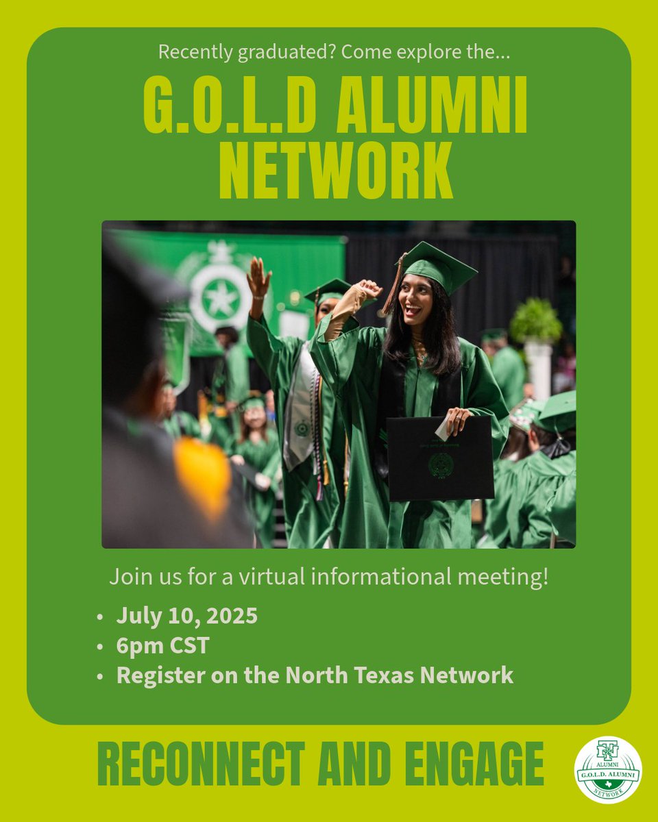UNTAlumniAssoc's tweet image. 🎓 Hey recent UNT grads—this one’s for you!
We’re re-launching the G.O.L.D. Network and want you to help shape it.
🗓 July 10 | 🕡 6 PM CT | 📍 Zoom
💬 Comment “GOLD” & we’ll DM you the link to join the convo! #UNTAlumni #UNTGOLD