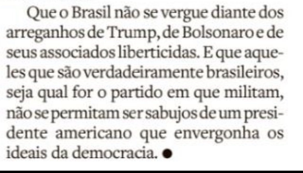 Bom dia. Último parágrafo do editorial do Estadão de hoje 🇧🇷