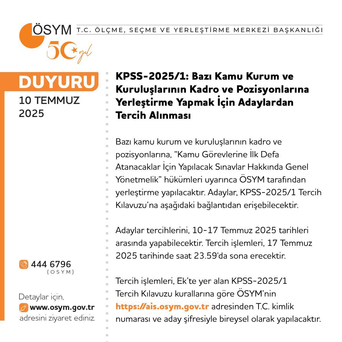 KPSS-2025/1: Bazı Kamu Kurum ve Kuruluşlarının Kadro ve Pozisyonlarına Yerleştirme Yapmak İçin Adaylardan Tercih Alınması

osym.gov.tr/TR,33334/kpss-…