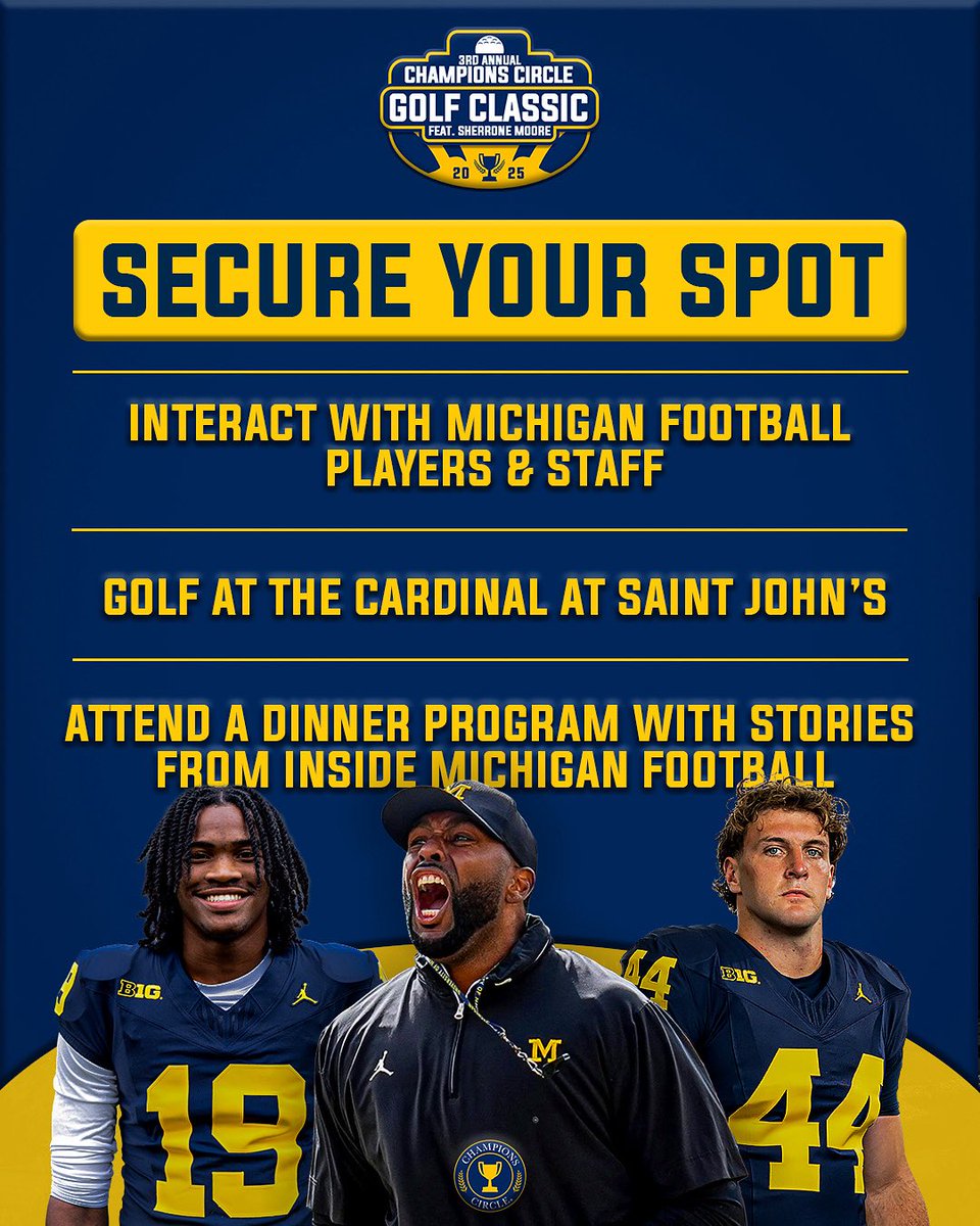 Champions Circle (@champcircleuofm) on Twitter photo Michigan Football WR’s and TE’s are IN for the 3rd Annual Champions Circle Golf Classic featuring <a href="/Coach_SMoore/">Sherrone Moore</a>⛳️〽️
Join them on the course on July 21st.
Limited spots remain! Secure your spot » secure.qgiv.com/for/4xv7mc/eve… Michigan Football WR’s and TE’s are IN for the 3rd Annual Champions Circle Golf Classic featuring <a href="/Coach_SMoore/">Sherrone Moore</a>⛳️〽️
Join them on the course on July 21st.
Limited spots remain! Secure your spot » secure.qgiv.com/for/4xv7mc/eve…
