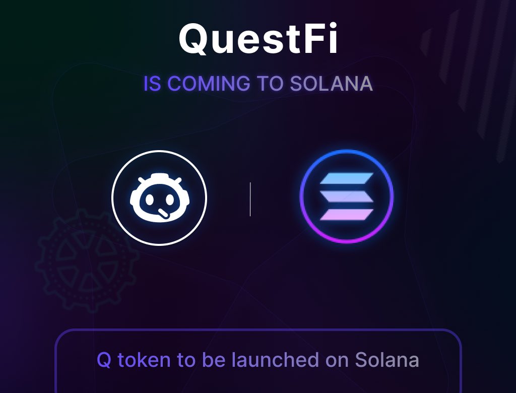 🚀 QuestFi is coming to Solana!
Smarter bot, faster chain, and lower fees.
The $Q token will officially launch on Solana ecosystem unlocking new growth and scalability for Web3 communities. 🌊

Stay tuned. Big things are coming👀. 

Airdrop, yes! 

Talk about the ecosystem $Q