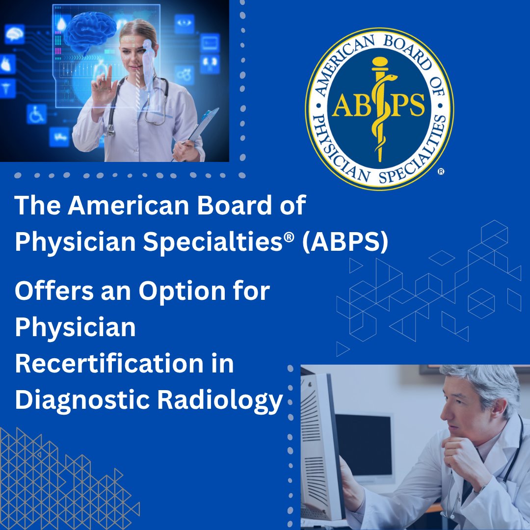 The American Board of Physician Specialties® (ABPS) Offers an Option for Physician Recertification in Diagnostic Radiology
abpsus.org/abps-offers-op…
.
.
.
#abps #boardcertification #boardcertified #recognizedchoice #physicianschoice #wearethechange #diagnosticradiology #radiology