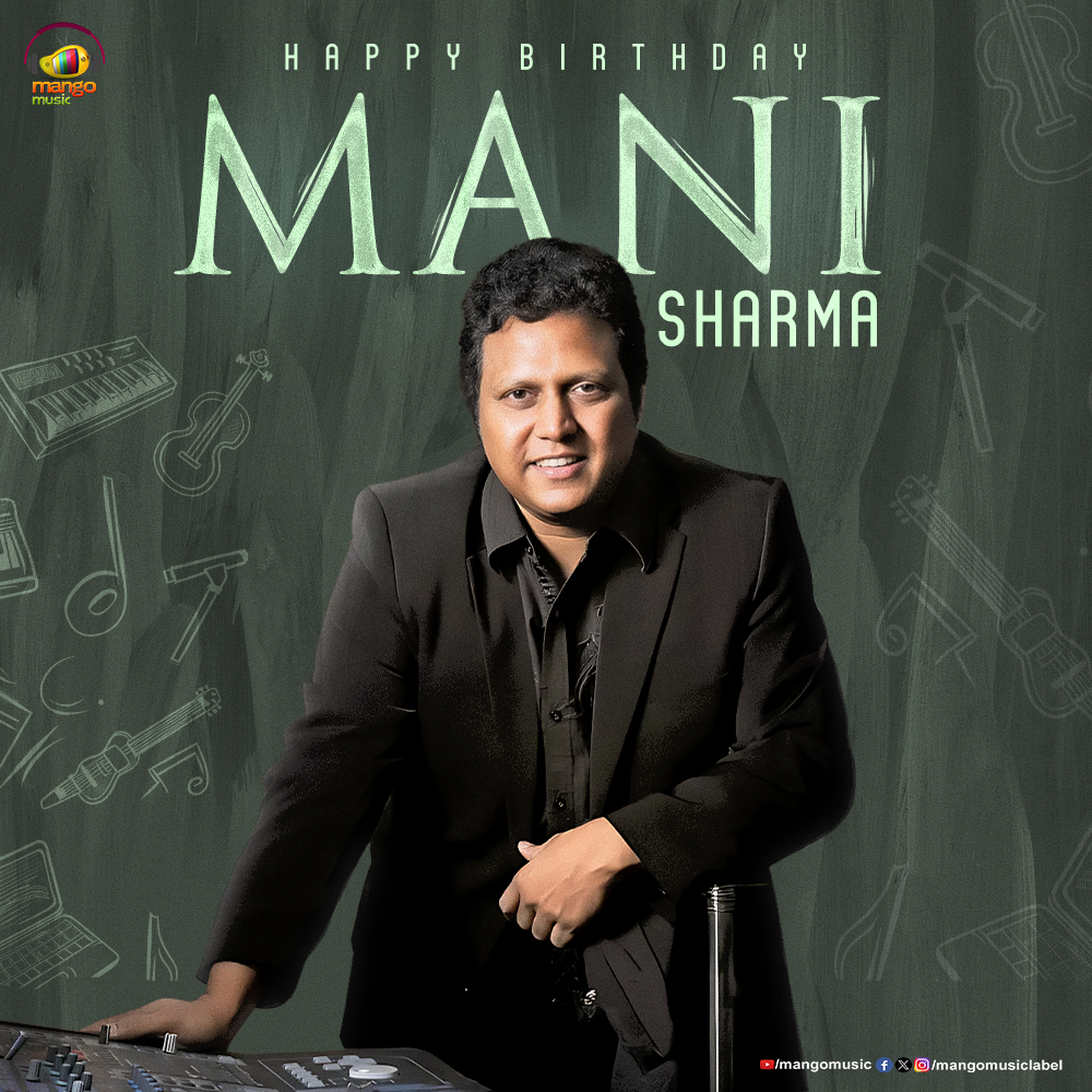 MangoMusicLabel's tweet photo. Wishing a legendary composer and timeless trendsetter Mani Sharma Garu 💓 a very Happy Birthday!
#ManiSharmaHits #BirthdayVibes #MusicThatLasts #MangoMusic https://t.co/LU6kYaCzEk