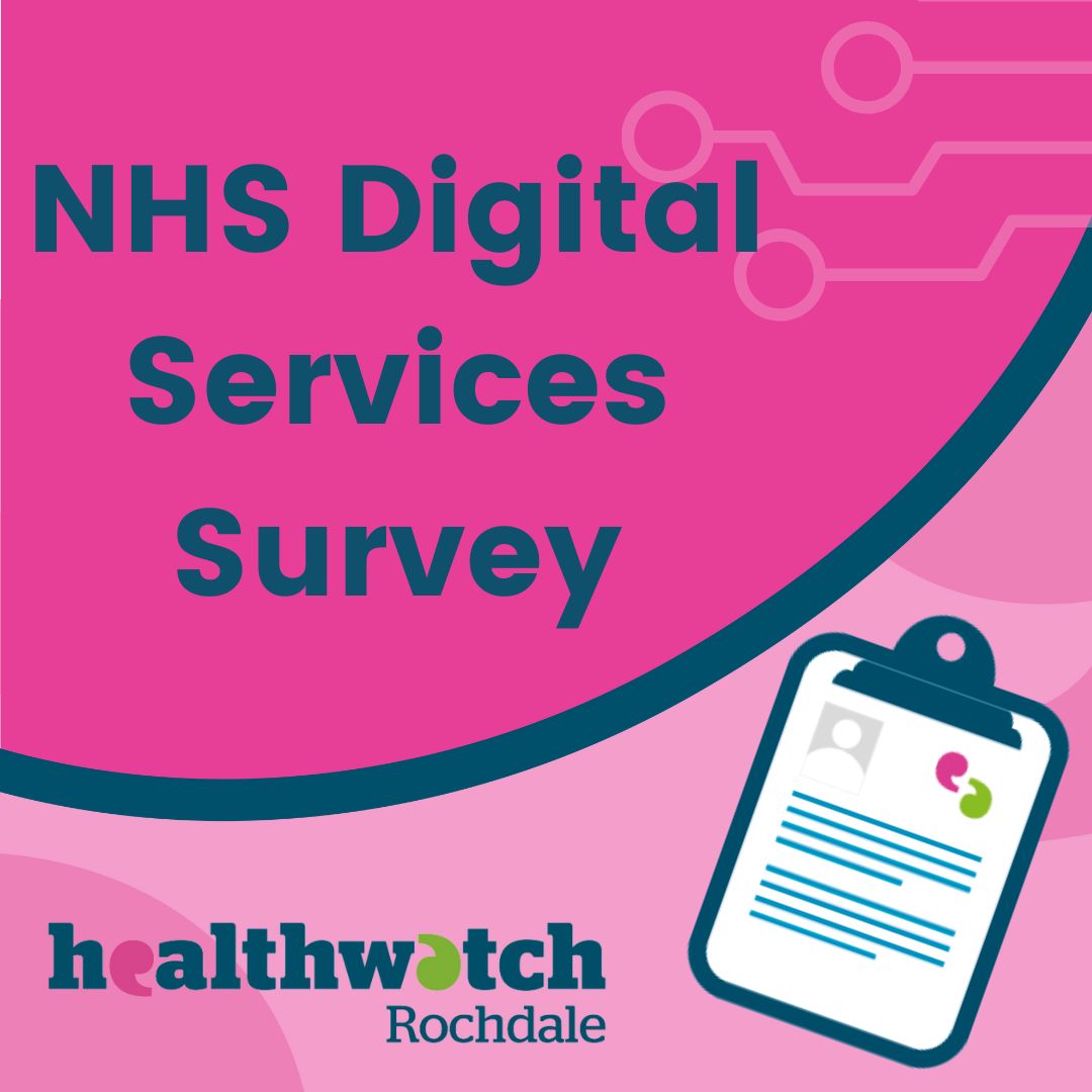 Have  you recently needed to use a digital device to book an appointment, view your health care results or faced issues  on the NHS App?
Please take part in our survey around NHS Digital Services 
🔗 smartsurvey.co.uk/s/Q2Digital/

Or email us 💻 info@healthwatchrochdale.org.uk