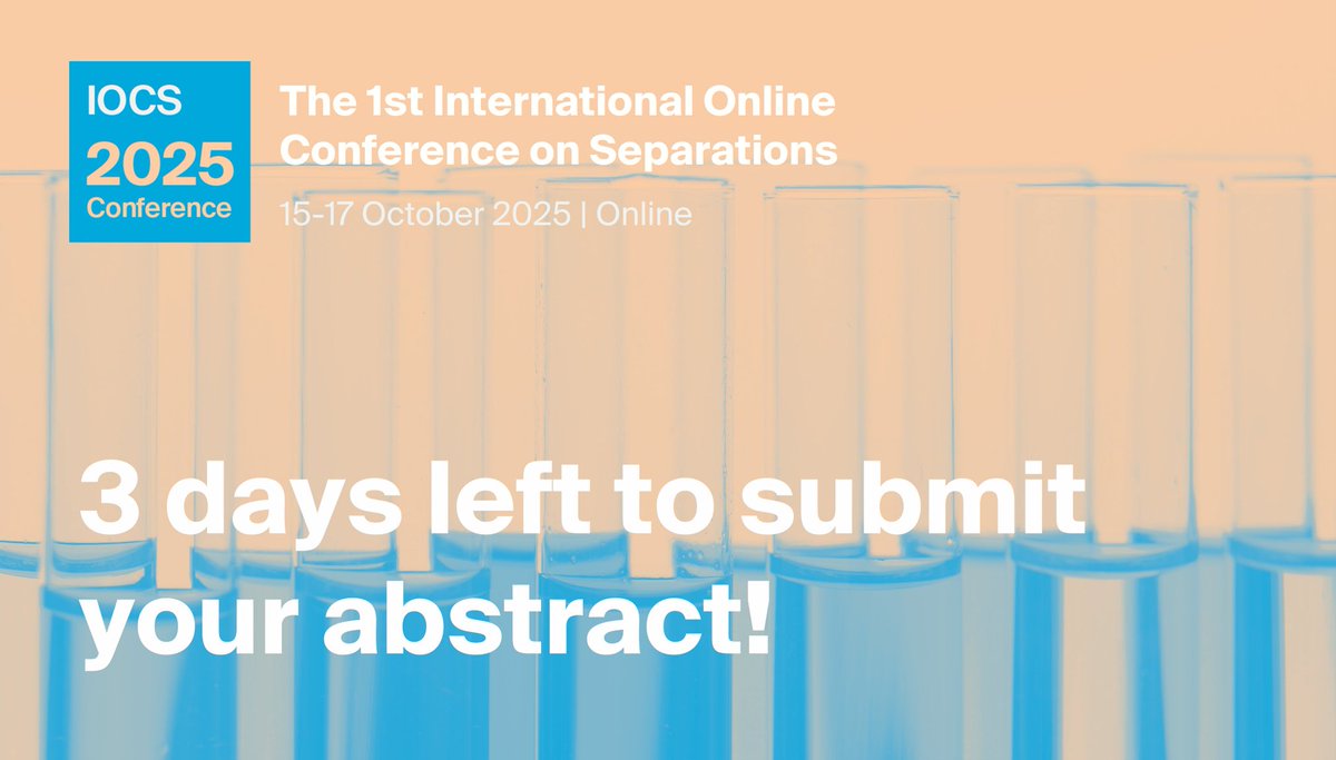 Separations MDPI (@sep_mdpi) on Twitter photo 📣 3 Days Left to Submit Your Abstract for #IOCS2025
Submit your abstract by 13 July and register for free🤝! 
You will also have the chance to get free publication opportunities and awards🏆! For more information: brnw.ch/21wU2dH 📣 3 Days Left to Submit Your Abstract for #IOCS2025
Submit your abstract by 13 July and register for free🤝! 
You will also have the chance to get free publication opportunities and awards🏆! For more information: brnw.ch/21wU2dH