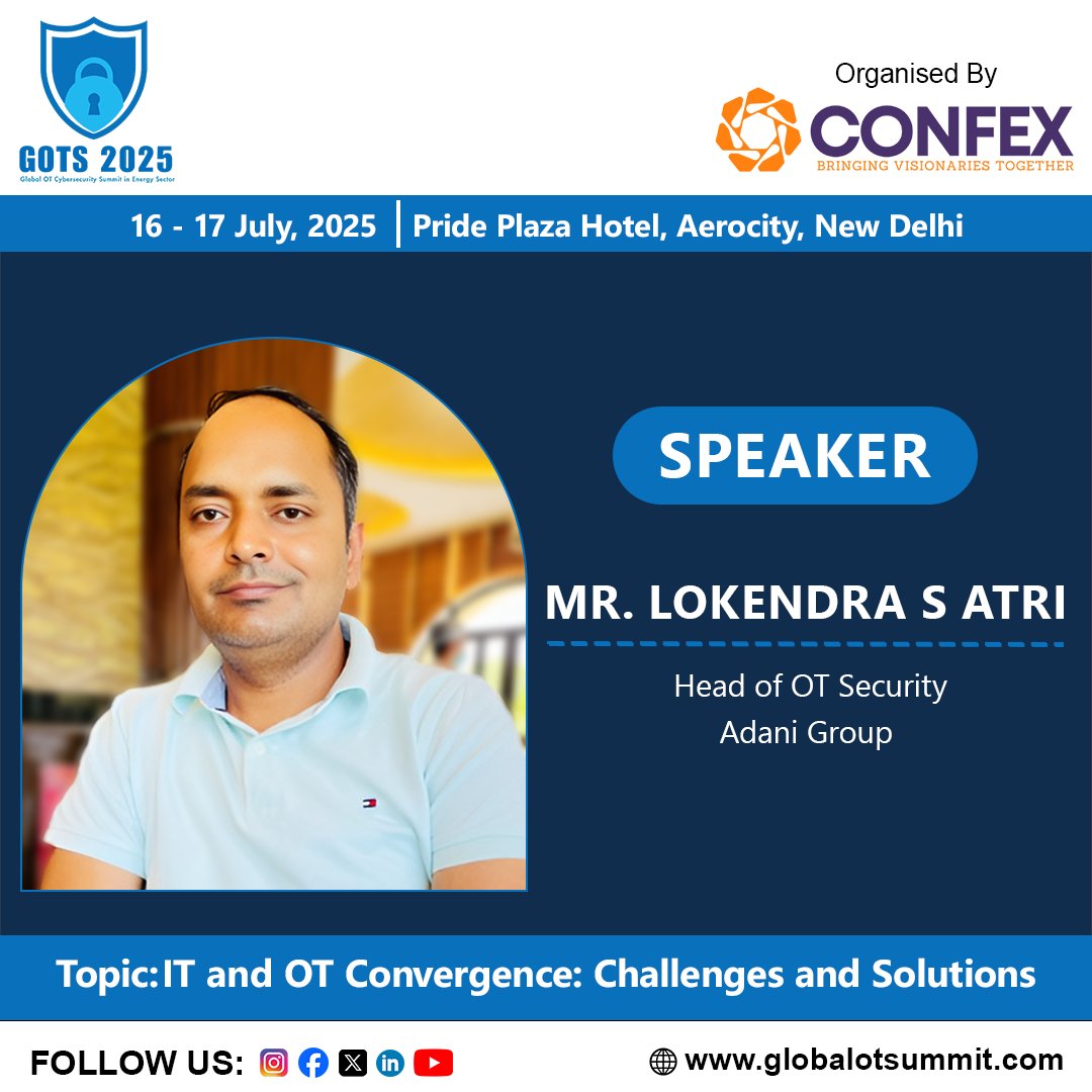 GOTS2025's tweet image. We are pleased to welcome 𝐌𝐫. LOKENDRA S ATRI, Head of OT Security, Adani Group as Esteemed Speaker of Global OT Cybersecurity Summit in Energy Sector (GOTS) 2025.
🛡️ Topic: IT and OT Convergence: Challenges and Solutions