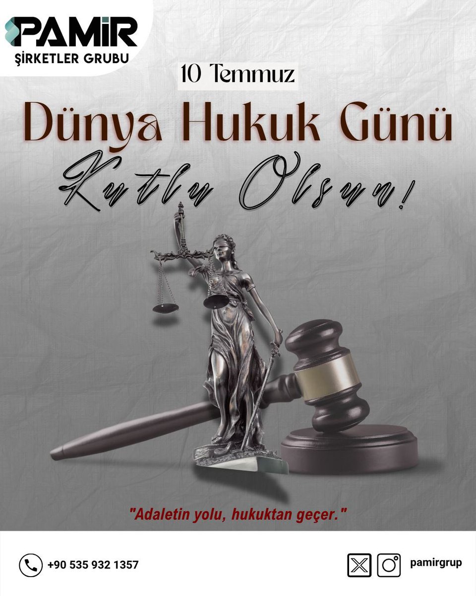 PamirGrup's tweet photo. 📅 10 Temmuz
⚖️ Dünya Hukuk Günü

Her şartta hukukun üstünlüğüne inanan, emeğini ve bilgisini adalete adayan herkesin 10 Temmuz Dünya Hukuk Günü kutlu olsun.

“Adaletin yolu, hukuktan geçer.”

#DünyaHukukGünü #10Temmuz #Hukuk #Adalet #HukukunÜstünlüğü #law https://t.co/NbjZMNWk4K