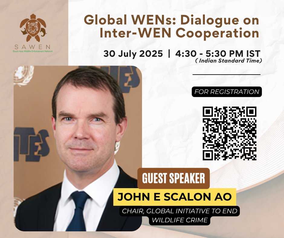 SAWENsec's tweet image. We are excited to announce Mr. John Scanlon AO as our Guest Speaker for our upcoming webinar on "Global Wildlife Enforcement Networks: Dialogue on Inter-WEN Cooperation".
Join us on 30 July 2025, 4:30 PM IST to hear from a global leader in wildlife crime enforcement.