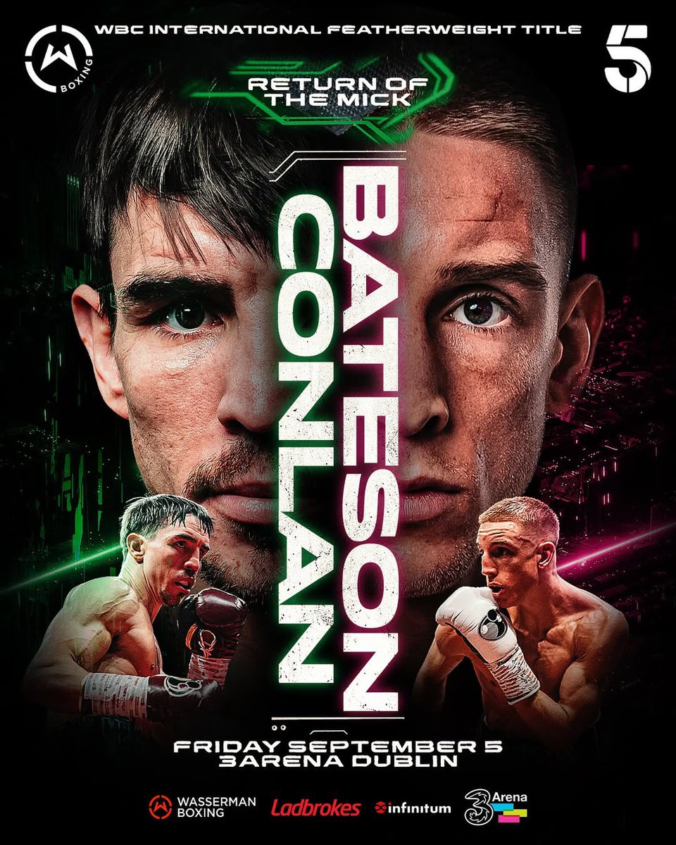 Conlan Vs Bateson ⚔️
Leeds to Dublin 🇮🇪
Live on Channel 5 📺 <a href="/WassermanBoxing/">Wasserman Boxing</a> 
LETS GO 🏆🔥