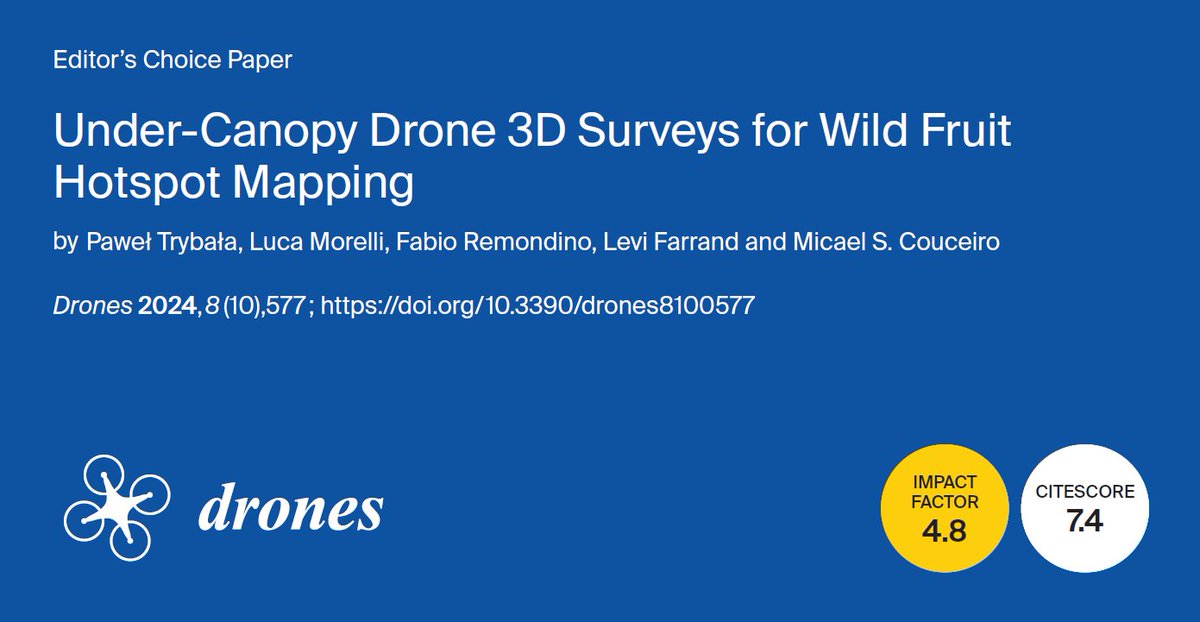 📢#EditorsChoice

Under-Canopy #Drone #3D Surveys for Wild #Fruit Hotspot #Mapping

By Paweł Trybała, Luca Morelli, Fabio Remondino, Levi Farrand and Micael S. Couceiro

👉See the paper: mdpi.com/2504-446X/8/10…